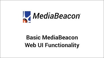 Basic MediaBeacon Web UI Functionality