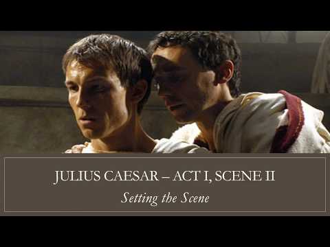 वीडियो #23: जूलियस सीजर, एक्ट I सीन II (भाग 3)