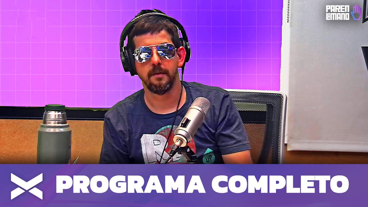 #ParenLaMano Completo - 06/10 | Vorterix