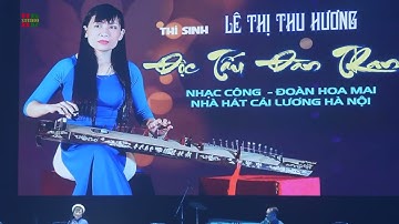 Cuộc thi độc tấu hòa tấu nhạc cụ dân tộc toàn quốc 2023 thi sinh Lê Thị Thu Hương