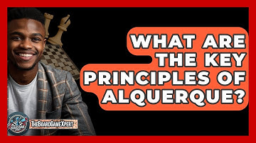 What Are The Key Principles Of Alquerque? - The Board Game Xpert
