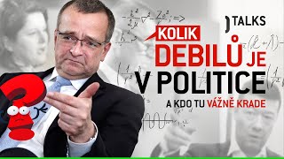 DEBILOVÉ V POLITICE A KDO TU VÁŽNĚ KRADE - Miroslav Kalousek v COOLtalks