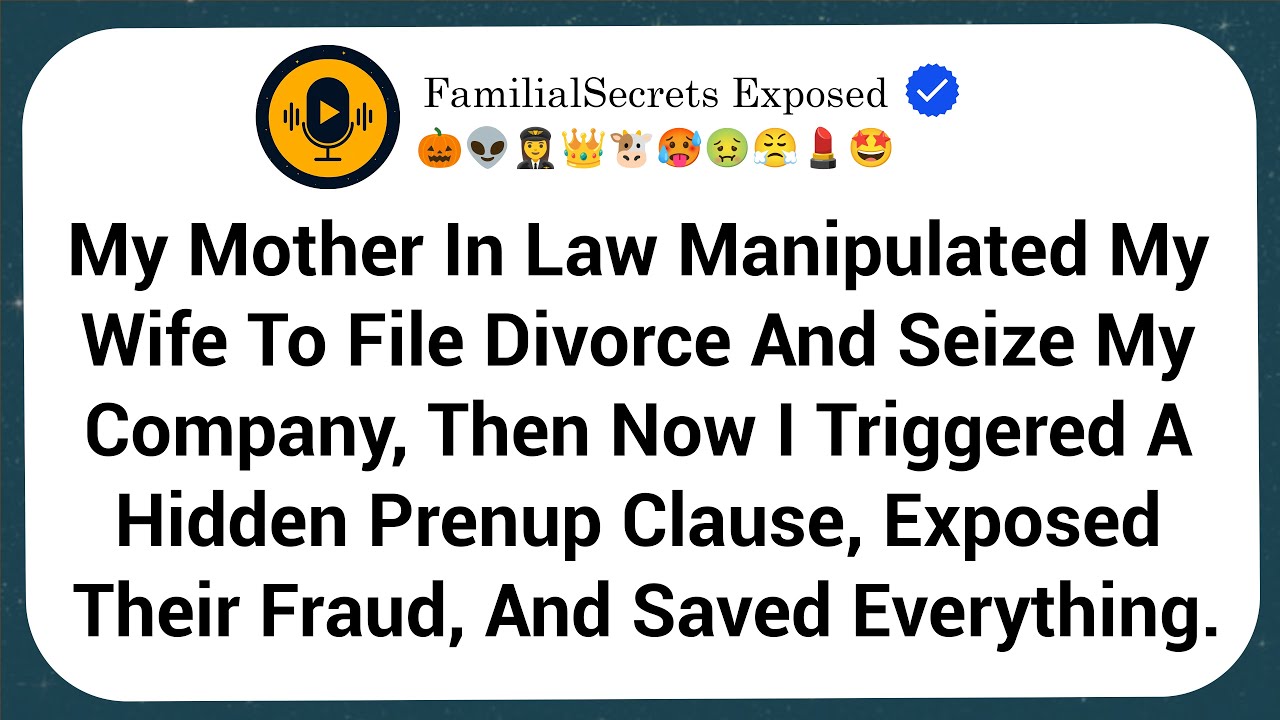 My Mother In Law Manipulated My Wife To File Divorce And Seize My Company, Then Now I Triggered A...