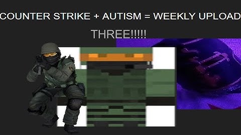 Counter Strike Autism moments 3