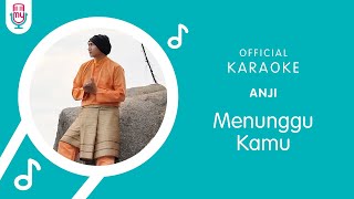 Anji – Menunggu Kamu ( Karaoke Version)