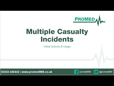 ProMed - Webinar: Multiple casualty incidents - initial actions & triage
