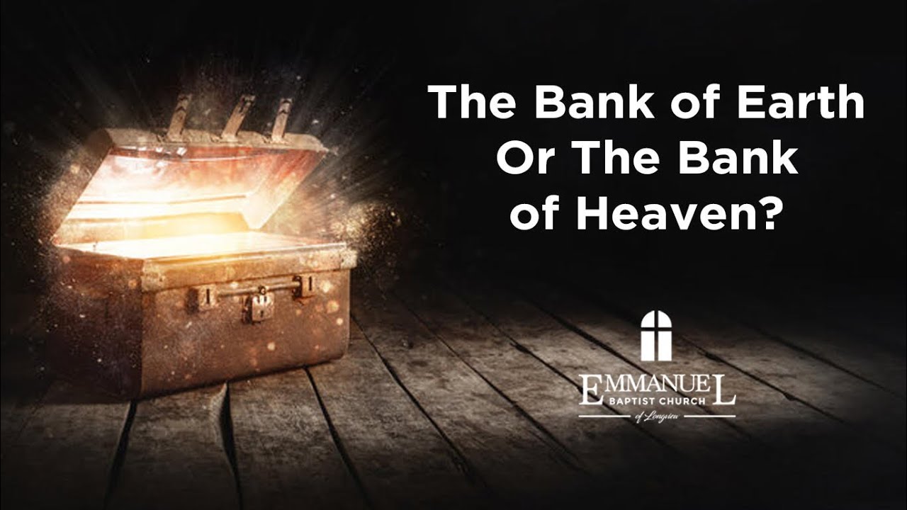 The Bank of Earth or the Bank of Heaven? Sunday
