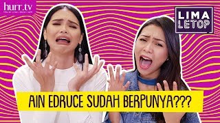 limaletop i ain edruce sudah berpunya???