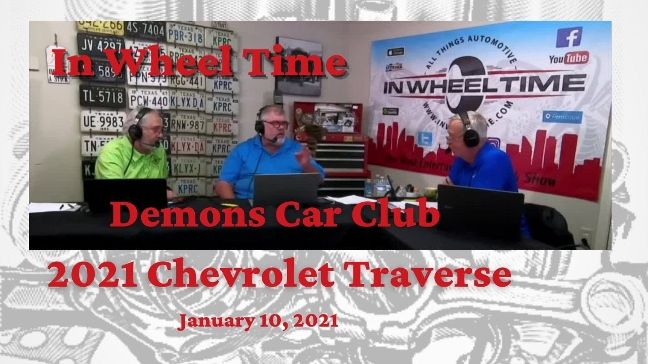 The Demons Car Club and the Chevy Traverse on In Wheel Time 01/10/2021