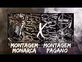 MONTAGEM MONARCA X MONTAGEM PAGANO FUNK REMIX 