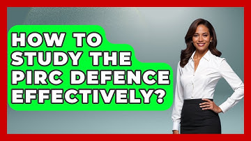 How To Study The Pirc Defence Effectively? - The Chess Codex