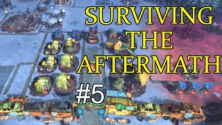 Surviving the Aftermath - #5 Thawing (100% Difficulty)