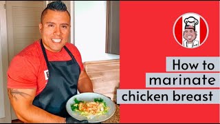 How to marinate chicken breast