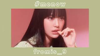 fromis_9 - #menow (sped up)