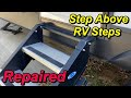 RV How To:Step Above RV Steps Repaired and Modified