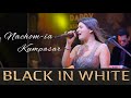 Black IN White- Nachomia Kumpasar (live cover) | Chris perry , Lorna