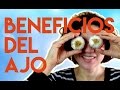 14 beneficios del ajo para tu salud