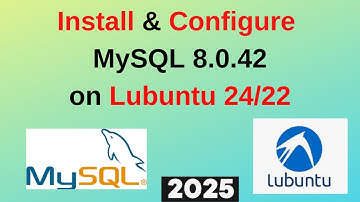 Install & Configure MySQL 8.0.42 on Lubuntu 24.04 LTS- Step-by-Step Guide!