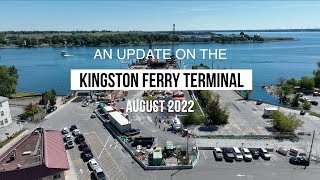 Famous Kingston Ferry Terminal Construction Update   4K Profile