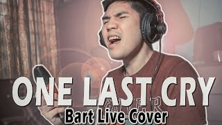 ONE LAST CRY - Brian McKnight (Bart Live Cover)