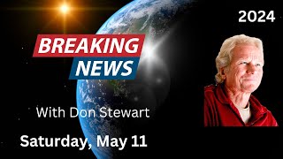 Breaking News, May 11, 2024