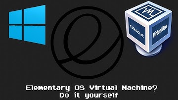 How to Install Elementary OS on a Virtual Machine