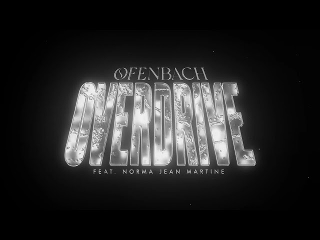 Ofenbach - Overdrive (feat. Norma Jean Martine) [Official Audio]