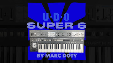 17- The UDO Super 6- Unleash LFO 2 and LH-Activated Aftertouch!