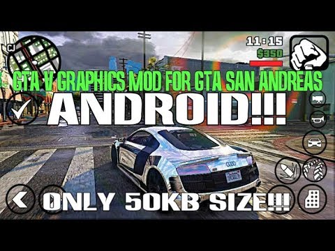 [ 50KB ] GTA V GRAPHICS MOD FOR GTA SAN ANDREAS ANDROID | BEST GRAPHICS ...
