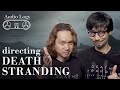 Hideo Kojima And Yoji Shinkawa Break Down A Key Death Stranding Scene | Audio Logs