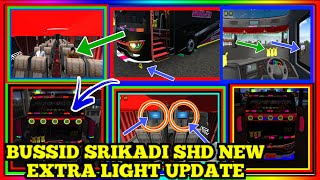 BUSSID SRIKADI SHD NEW EXTRA LIGHT UPDATE ALL BUS EXTRA LIGHT UPDATE PASSENGER ADDING IN SRIKADI BUS screenshot 3