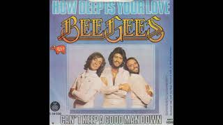 How Deep Is Your Love - Bee Gees (1977)