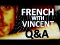 Learn French with Vincent  QA  Regardé et regardais