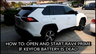 How To: Start Rav4 Prime if Keyfob Battery is Dead
