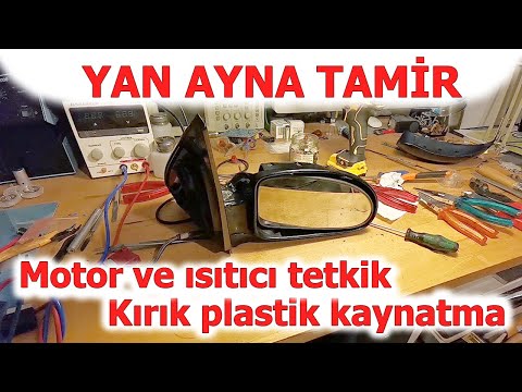 Yan Ayna Tamir. Isıtıcı Resistans ve Eletrikli Motor Tetkik. Kırık Plastik Kaynağı. Ford Focus MK1