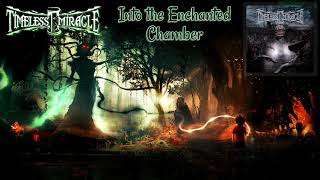 Timeless Miracle - Into the Enchanted Chamber (lyrics on screen)