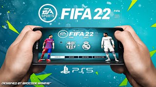 FIFA 22 Android Offline Best Graphics Mode New Menu Transfers 21/22