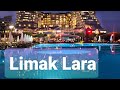 Limak Lara De Luxe Hotel & Resort.