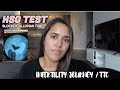 INFERTILITY JOURNEY // HSG TEST + BLOODWORK