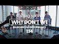 Why Don't We | Billboard Live