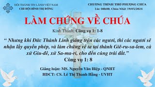 CHƯƠNG TRÌNH THỜ PHƯỢNG CHÚA - LÀM CHỨNG VỀ CHÚA