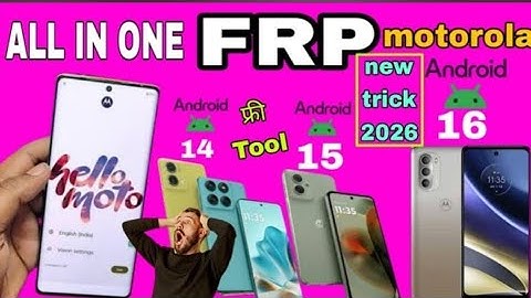 All MOTO/Motorola 2025 [ANDROID 14, 15, 16] GOOGLE ACCOUNT FRP LOCK BYPASS motorola frp bypass 2025💯