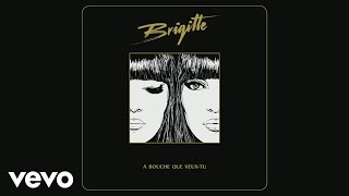 Video thumbnail of "Brigitte - Les filles ne pleurent pas (Audio)"