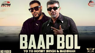 BAAP BOL - YO YO HONEY SINGH & BADSHAH ( MUSIC VIDEO ) MUSIC BY BEAT UNLOCK