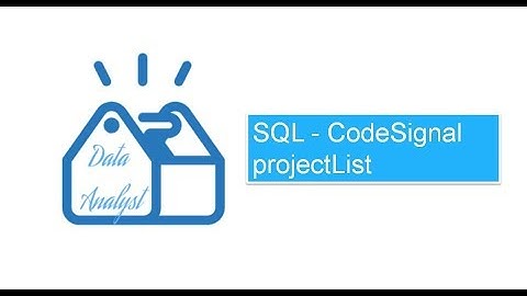 SQL - CodeSignal projectList (1)
