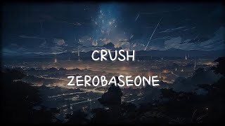 ZEROBASEONE - CRUSH (SUB INDO LIRIK)