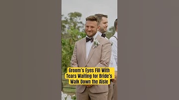 Groom’s Eyes Fill With Tears Waiting for Bride’s Walk Down the Aisle #wedding #lacaxunghe