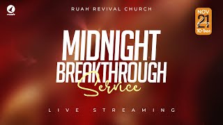 🔴LIVE - MIDNIGHT BREAKTHOUGH SERVICE | நள்ளிரவு திருப்புமுனை ஜெபம் | 21 NOVEMBER 2025 #ruahtv