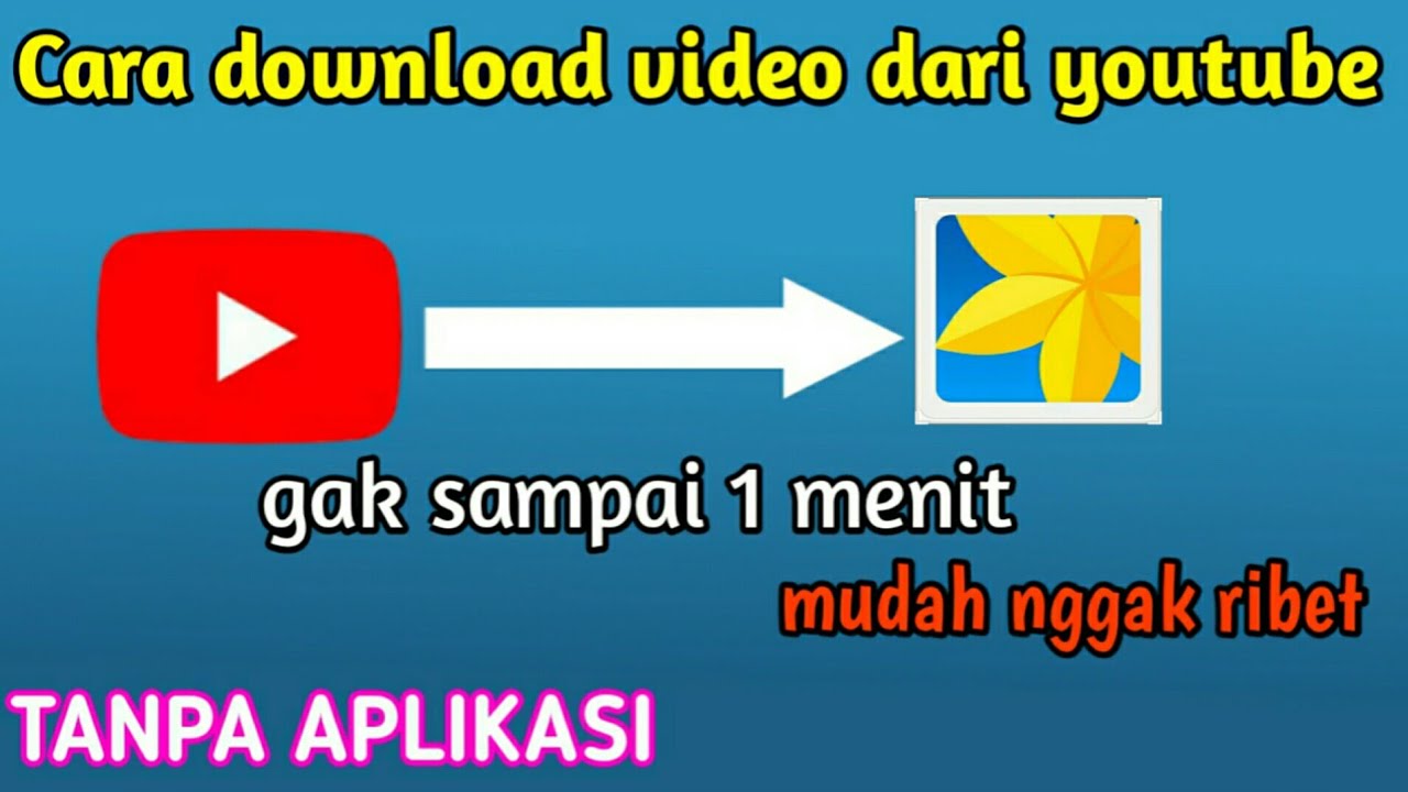 Cara download video dari youtube - YouTube