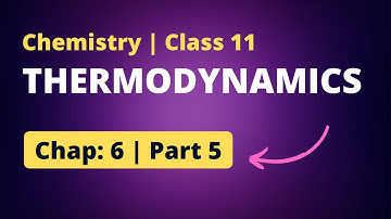 CLASS 11 CHAPTER 6 PART 5 CHEMISTRY BY SAMIR SIR AARADHYA CLASSES ENGLISH MEDIUM